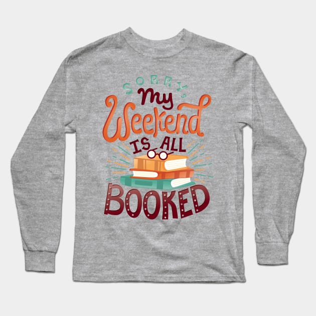 I'm booked Long Sleeve T-Shirt by risarodil